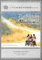 The middle of the world - O caminho das nuvens (2003)