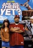 Are we there yet? (2005)