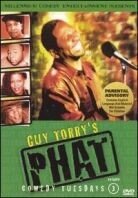 Torry Guy - Phat comedy tuesdays 3 Unrated