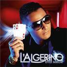 L'Algerino - Effet Miroir