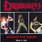 Darkness (Metal) - Bocholt Live Squad
