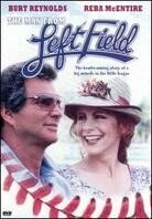 The man from left field