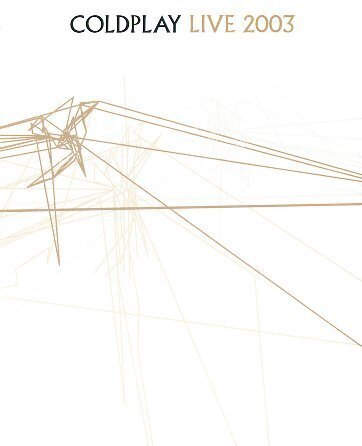 Coldplay - Live 2003