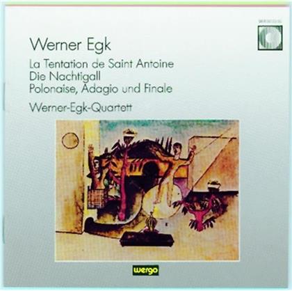 Werner-Egk-Quartett & Werner Egk - Tentation De Saint Antoine / Nachtigall