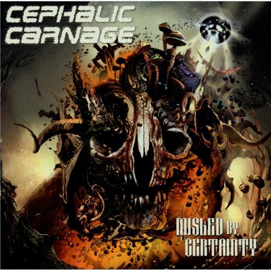 Cephalic Carnage - Mislead By Certainty
