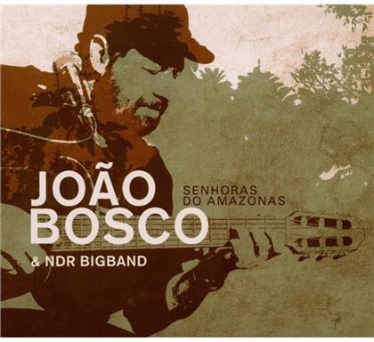 Joao Bosco - Senhoras Do Amazonas