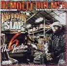 The Jacka (Mob Figaz) - Nothin But Slap: Demolition Men Presenta