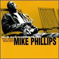 Mike Phillips - You Have Reached Mike Phillips