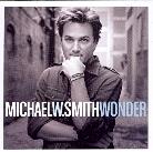 Michael W. Smith - Wonder
