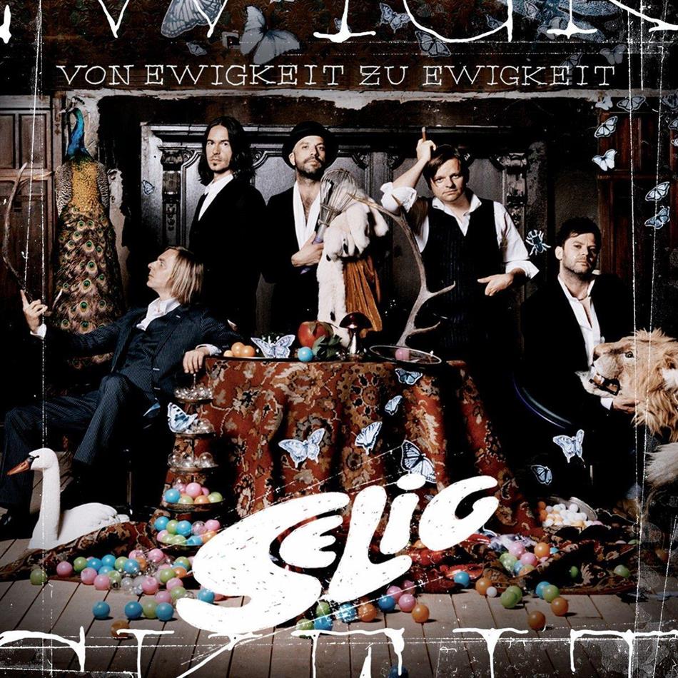 Selig - Von Ewigkeit Zu Ewigkeit