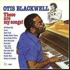 Otis Blackwell - These Are My Songs
