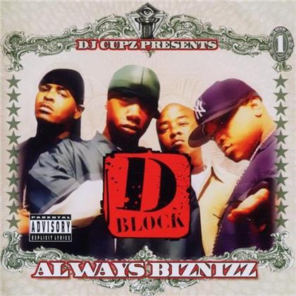 D-Block - Always Biznizz