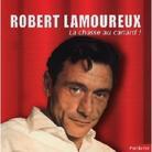 Robert Lamoureux - Chasse Au Canard