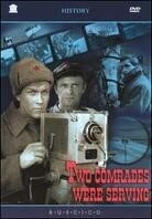 Two comrades were serving - Sluzhili dva tovarishcha