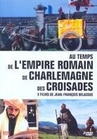 Au temps... de l'empire Romain / de Charlemagne / des Croisades Coffret, 3 DVD
