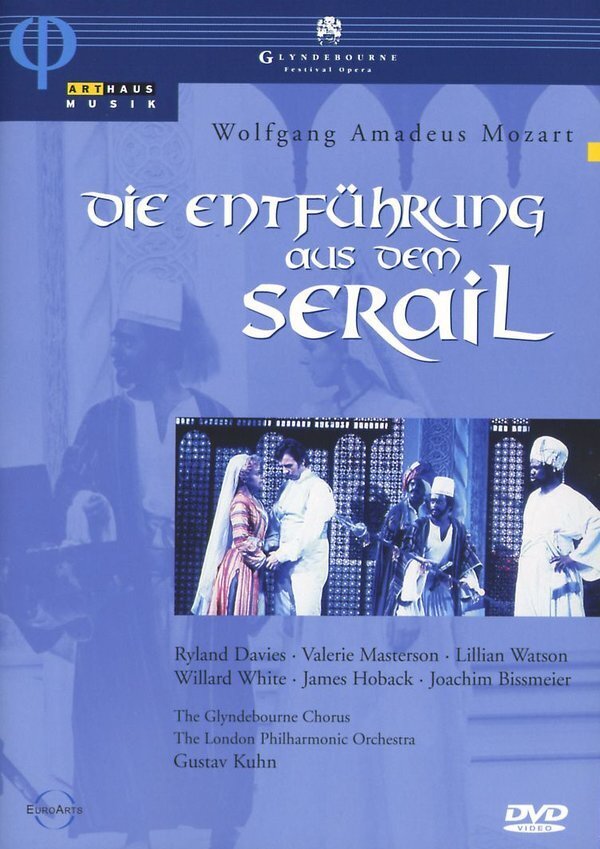 The London Philharmonic Orchestra, Gustav Kuhn & Valerie Masterson - Mozart - Die Entführung aus dem Serail Glyndebourne Festival Opera, Arthaus Musik, Euro Arts