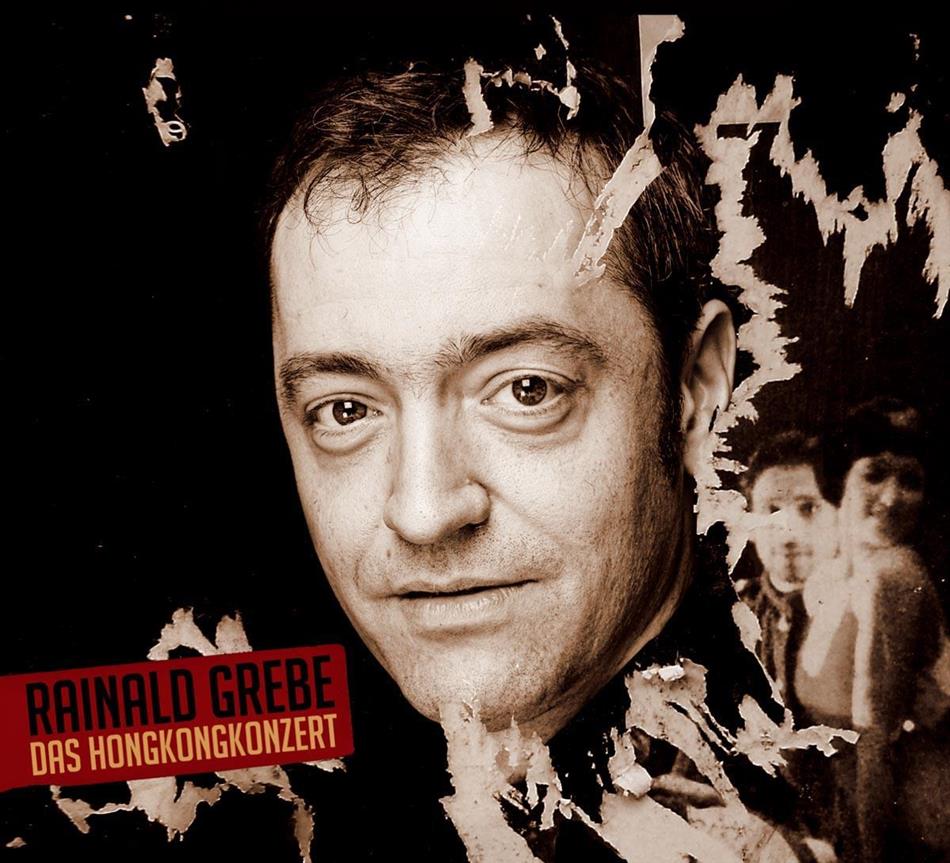 Rainald Grebe - Das Hong Kong Konzert