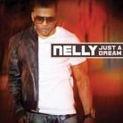 Nelly - Just A Dream - 2Track