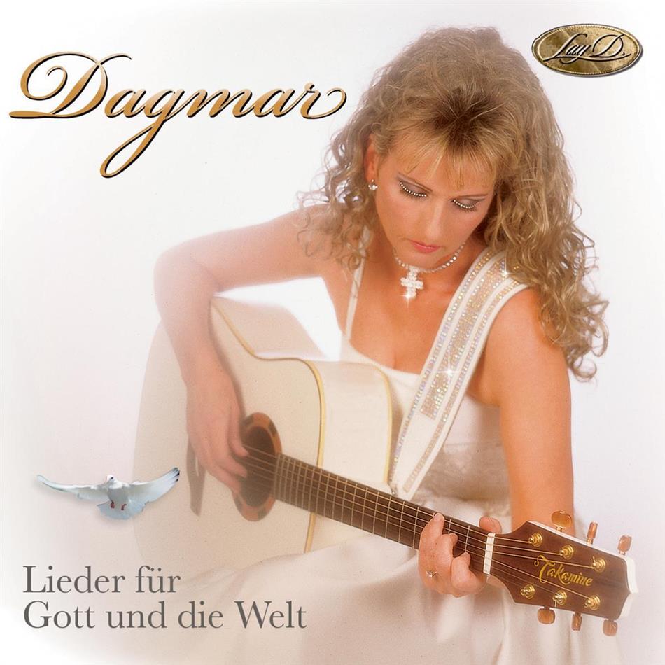 Dagmar - Lieder Für Gott Und Die Welt