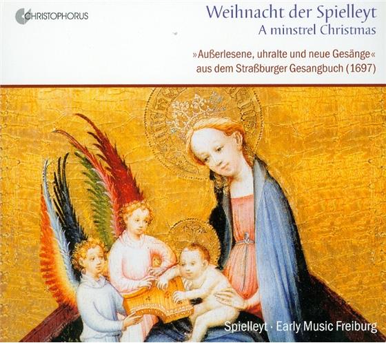 Spielleyt / Early Music Freiburg & Strassburger Gesangbuch - Weihnacht Der Spielleyt