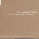 --- & --- - From One Century To The Next (3 CD)