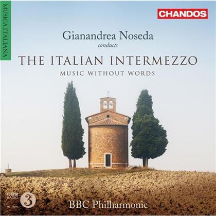 Noseda Gianandrea / Bbc Philharmonic & --- - Italian Intermezzo