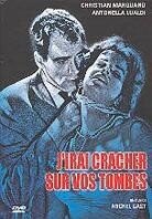 J'irai cracher sur vos tombes (1959)