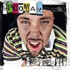 Spooman (Dynamic Duo/Wrecked Mob) - Superfresh