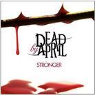 Dead By April - Stronger