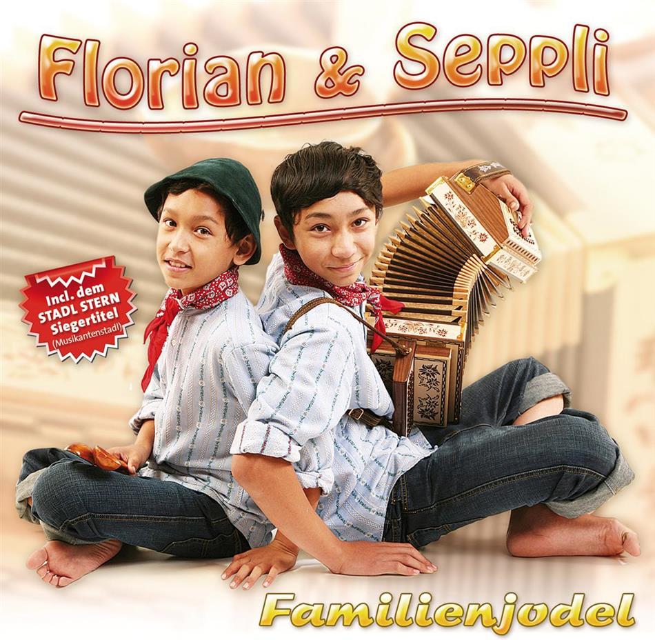 Florian & Seppli - Familienjodel