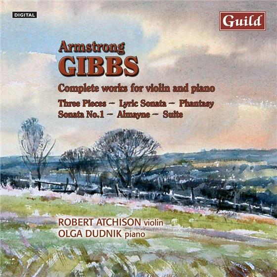 Atchison Robert / Dudnik Olga & Armstrong Gibbs - Complete Work For Violin And Piano Remastered