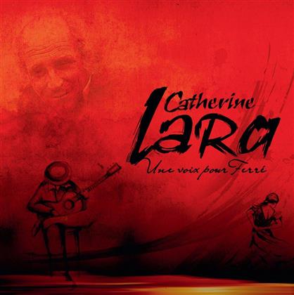 Catherine Lara - Une Voix Pour Ferre