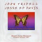 John Trudell - Heart Jump Bouquet