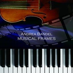 Andrea Bandel - Musical Frames Remastered