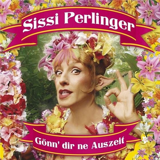 Sissi Perlinger - Gönn Dir Ne Auszeit