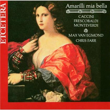 Egmond Max Van / Farr Chris & --- - Amarilli Mia Bella