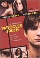 Particles of Truth (2003)