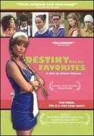 Destiny has no favorites