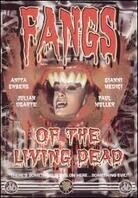 Fangs of the living dead