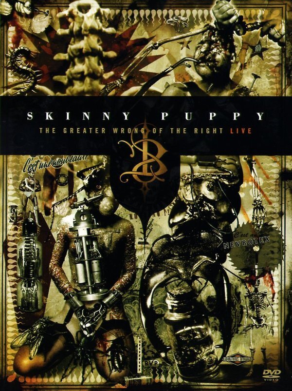 Skinny Puppy - The greater wrong of the right - Live 2 DVD