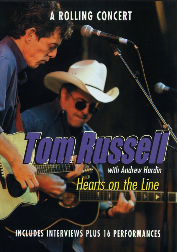 Tom Russell - Hearts on the line Inofficial