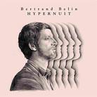 Bertrand Belin - Hypernuit - Inclus 4 Inedits