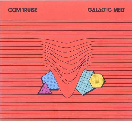 Com Truise - Galactic Melt