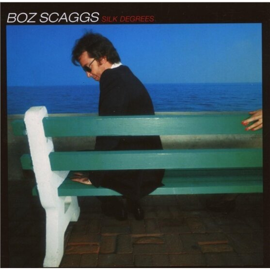 Boz Scaggs - Silk Degrees
