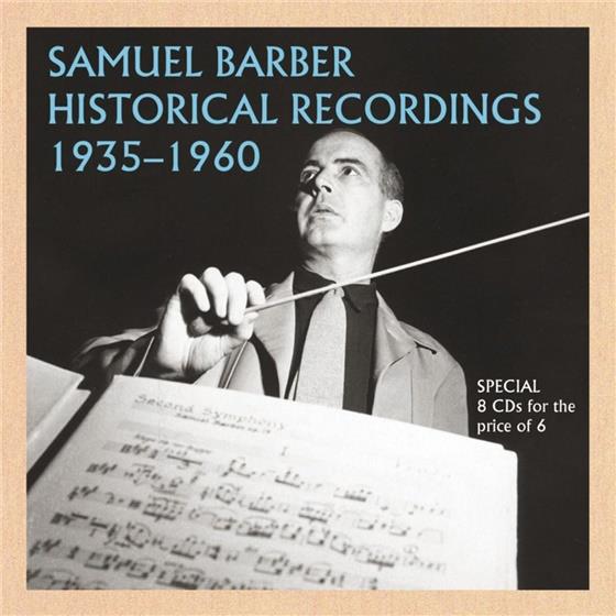 Toscanini / Barber Samuel / + & Samuel Barber (1910-1981) - Historical Recordings 1935-196 8 CDs