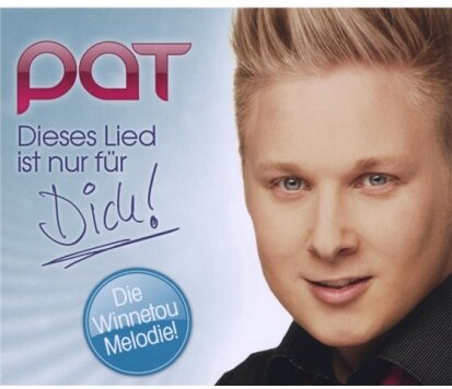 Pat - Dieses Lied Ist Nur Fuer Dich