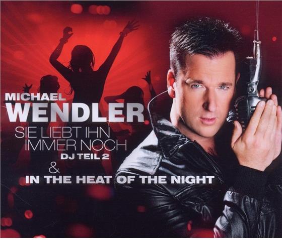 Michael Wendler - Sie Liebt Ihn Immer Noch