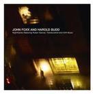 John Foxx & Harold Budd - Nighthawks & Translucence (3 CD)