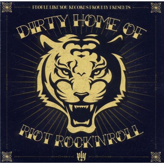 Dirty Home Of Riot Rock'n'roll