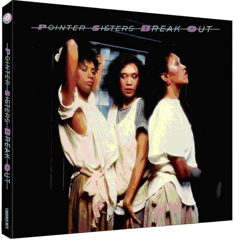 The Pointer Sisters - Break Out Deluxe Edition, 2 CDs